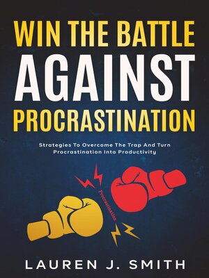 cover image of Win the Battle Against Procrastination